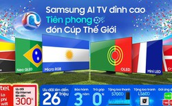 World Cup 2026 còn chưa khởi tranh, Samsung đã tung loạt AI TV với tính năng "đọc trận đấu", ưu đãi tới 26 triệu đồng để hút fan bóng đá