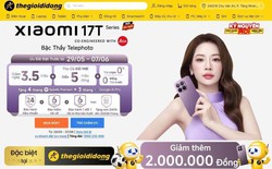 Chi phí tối ưu, trải nghiệm tối đa: cách Xiaomi 17T Series “huỷ diệt” flagship 30 - 40 triệu