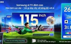 Samsung AI TV bắt tay FPT Play phát sóng ASEAN HYUNDAI CUP 2026: AI hỗ trợ xem bóng đá, ưu đãi đến 26 triệu đồng