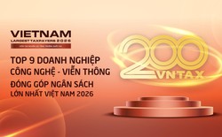 Công bố 9 doanh nghiệp công nghệ - viễn thông nộp ngân sách lớn nhất Việt Nam 2026: Viettel áp đảo, 3 doanh nghiệp nộp trên 10.000 tỷ đồng