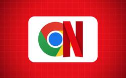 Chrome cuối cùng cũng hỗ trợ Netflix 4K, nhưng chỉ cho Windows