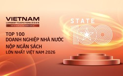 100 doanh nghiệp nhà nước nộp ngân sách lớn nhất Việt Nam 2026: Tổng nộp 425.800 tỷ đồng, đóng góp khoảng 16% tổng thu ngân sách quốc gia