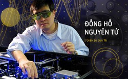 Chiếc đồng hồ nguyên tử 14 tỉ năm mới lệch 1 giây này sẽ giúp ta tìm hiểu bản chất của Vũ trụ