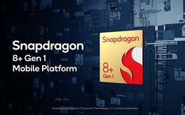 Qualcomm ra mắt Snapdragon 8+ Gen 1: Hiệu năng mạnh hơn 10%, tiết kiệm pin hơn 30%