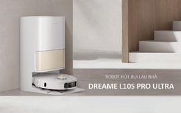 Dreame L10s Pro Ultra: Robot hút bụi lau nhà cao cấp cho gia đình hiện đại
