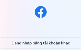 Thực hư "tính năng" mới của Facebook: Chỉ cho phép đăng nhập một tài khoản trên một thiết bị?