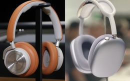 5 mẫu tai nghe giá đắt ngang điện thoại: Vì sao vẫn có người sẵn sàng móc ví?