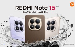 REDMI Note 15 Series ra mắt - học sinh sinh viên, nhân viên văn phòng, người lao động… đều sẽ tìm thấy thứ mình cần