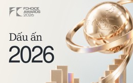 Từ ngày 26/10, FChoice Awards 2026 trở lại: Cách thức gửi đề cử, tự đề cử những cá nhân, doanh nghiệp có dấu ấn nổi bật trong năm ngay từ bây giờ