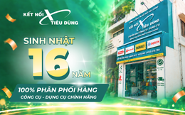 Hành trình 16 năm kết nối niềm tin, nâng tầm bán lẻ công cụ