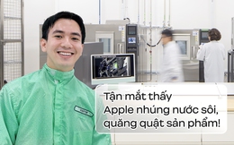 Lần đầu ghé “phòng thí nghiệm độ bền” iPhone tại Singapore: Tận mắt thấy Apple nhúng nước sôi, quăng quật sản phẩm!