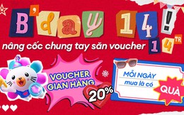 Tưng bừng Sinh nhật Lazada 14 tuổi: Voucher đến 14 triệu, mua 1 tặng 1, voucher đến 50%