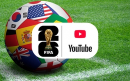 World Cup 2026 được phát sóng miễn phí trên YouTube