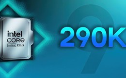 Intel xác nhận không ra mắt Core Ultra 9 290K Plus: 'đỉnh hiệu năng' đã đủ với Ultra 7 270K Plus