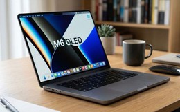 MacBook Pro M6 dự kiến đắt hơn đáng kể với màn hình OLED, chip 2nm, không thay thế dòng M5