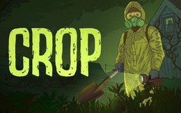 Crop: Game nông nghiệp sinh tồn từ tác giả Frostpunk, ẩn chứa bí ẩn kinh dị