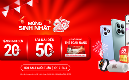 Loạt ưu đãi dịp sinh nhật 20 tuổi Viettel Store