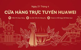 Huawei chính thức mở "mặt tiền" online tại Việt Nam