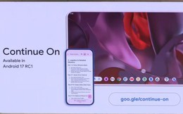 Google thêm tính năng mới này vào Android 17, dùng giống iOS