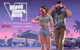Trailer phát trên Netflix trước cả YouTube: GTA VI tạo ra một khoảnh khắc truyền thông vô tiền khoáng hậu