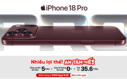 Mở đặt trước iPhone 18 Pro và iPhone 18 Pro Max: Một đại lý nhận hơn 10.000 đơn cọc trong 15 phút