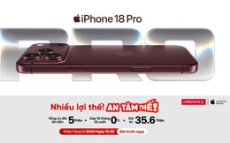 Đặt trước iPhone 18 Pro, iPhone 18 Pro Max chính hãng, ưu đãi đến 5 triệu