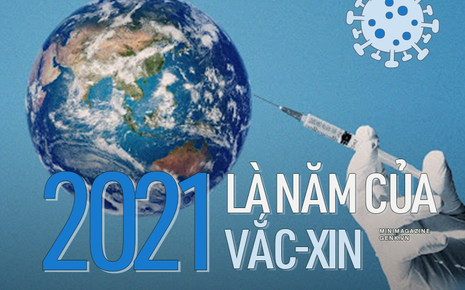 2021 là năm của vắc-xin: 9 tỷ mũi tiêm đã tránh cho nhân loại một thảm kịch lặp lại