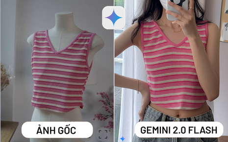 Shop bán quần áo online mừng như "bắt được vàng" khi thấy Gemini 2.0 của Google - Liệu mẫu xinh đến mấy cũng mất việc?