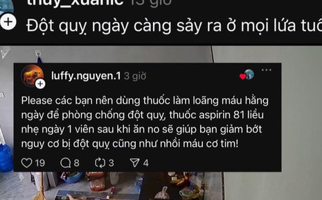 Người dùng Threads rỉ tai nhau uống thuốc loãng máu mỗi ngày để phòng ngừa đột quỵ: Một hiệu ứng Dunning-Kruger, càng thiếu hiểu biết thì lại càng thích đi khuyên người