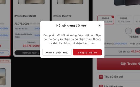 Cọc 30 triệu đồng, canh đúng 19h để bấm đặt, nhiều người Việt vẫn lỡ "chuyến" iPhone Duo đầu tiên: Đặt bây giờ thì phải đến Tết năm sau mới cầm được máy