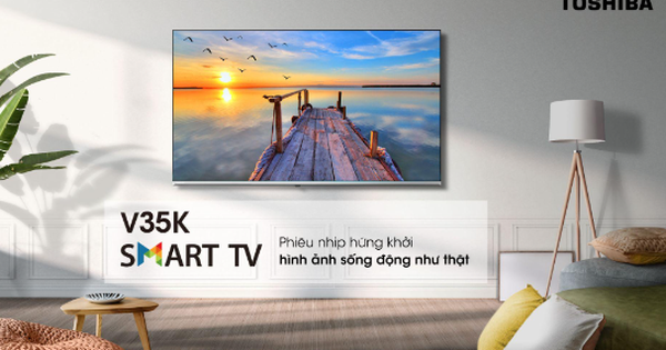 Siêu phẩm TV Toshiba 2022 - 2023 mở ra kỷ nguyên mới đồng hành cùng người dùng Việt
