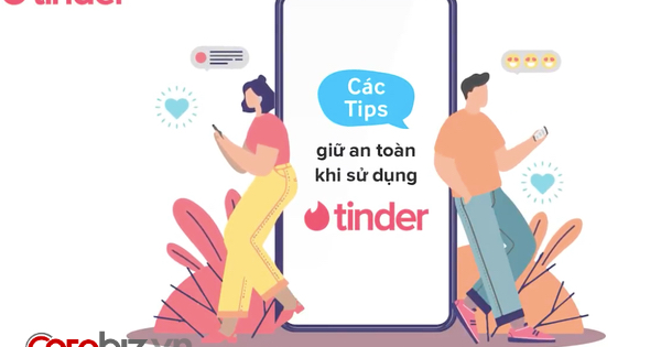 Hieu PC presents tips to avoid being trapped by scams when using dating apps, passionate genZ “swipe Tinder” can’t help but know