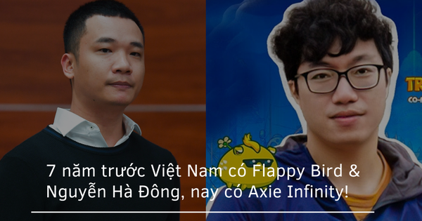 7 years ago Vietnam had Flappy Bird and Nguyen Ha Dong, now there’s Axie Infinity!