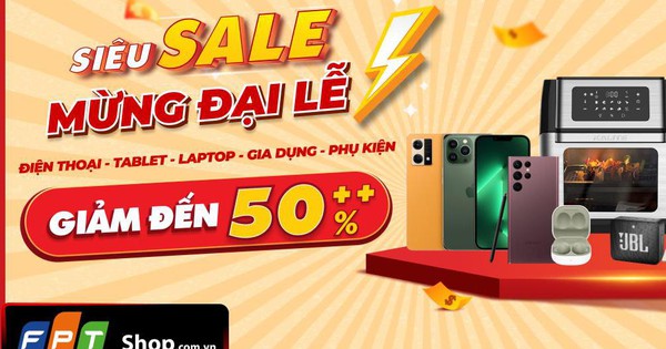 FPT Shop ưu đãi “khủng” đến 50%++ mừng Đại lễ 30/04