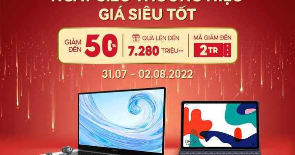 Huawei up to 50% off, giving away tablets and accessories up to 7 million VND on Super Brand Day on Shopee