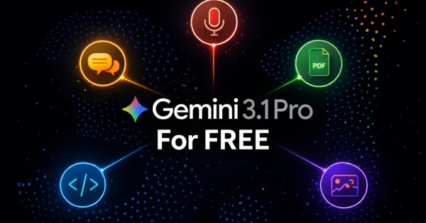 5 Cách Dùng Miễn Phí Gemini 3.1 Pro: Từ Google Gemini Đến Vertex AI