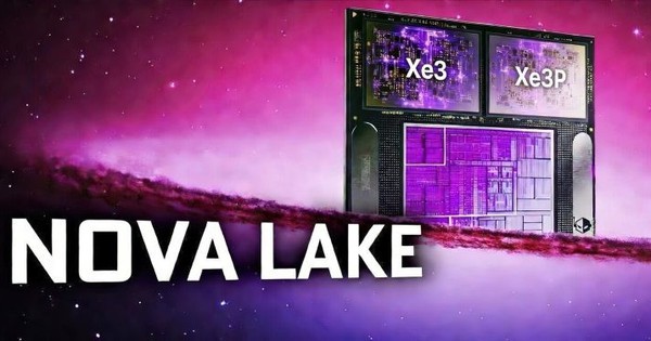 Intel cải chính: Nova Lake dùng Xe3P, không phải Xe4 như tin đồn trước đây