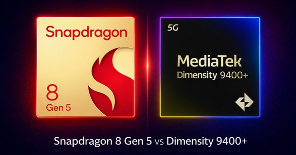 Qualcomm vs MediaTek: Snapdragon 8 Gen 5 mạnh CPU, Dimensity 9400 Plus thắng GPU
