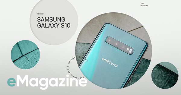 Đánh giá Samsung Galaxy S10: Lấy lỗ làm lãi