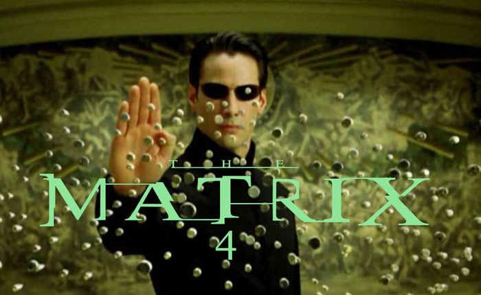 Tất tần tật mọi thứ được tiết lộ về The Matrix 4 - Ma trận 4