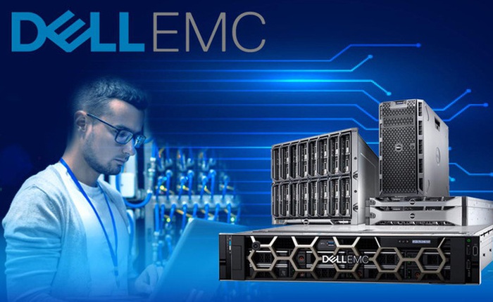 Dell EMC – thương hiệu sản phẩm máy chủ chính hãng được ưa chuộng hàng đầu tại Việt Nam