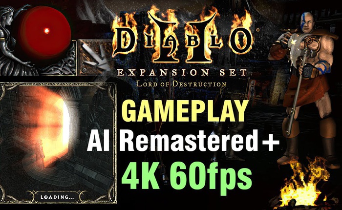 YouTuber dùng machine learning tái tạo huyền thoại Diablo II với hình ảnh cực đẹp, chạy độ phân giải 4K 60 FPS mượt mà