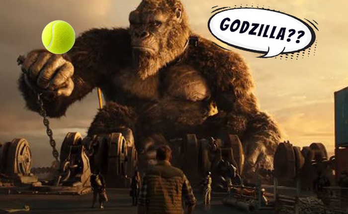 Có gì hay trong quá trình quay Godzilla vs. Kong: Vua quái vật hung bạo trên màn bạc hóa ra chỉ là 1 quả bóng tennis trên phim trường