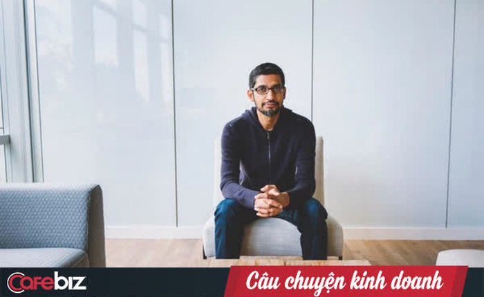 Công việc của Sundar Pichai với vai trò ông chủ Google là gì? Bạn có thể phải ồ lên ngạc nhiên khi phát hiện ra!
