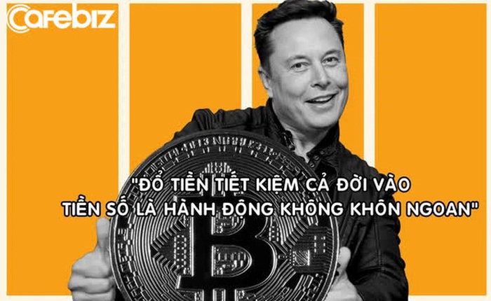Trước khi ‘trở mặt’ với Bitcoin, Elon Musk từng cảnh báo: ‘Tiền số hứa hẹn nhưng hãy đầu tư thận trọng’