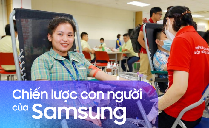 Đầu tư vào con người - chiến lược xây dựng niềm tin của Samsung tại Việt Nam