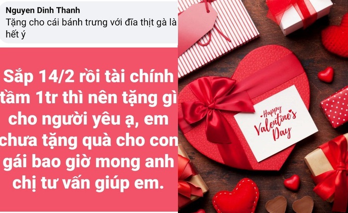 Cầm 1 triệu hỏi mua quà Valentine cho bạn gái, thanh niên nhận được 9981 gợi ý cực đỉnh từ dân mạng