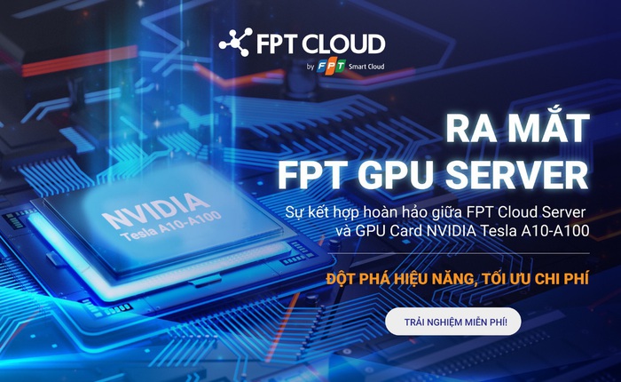 FPT Cloud ra mắt dịch vụ GPU Server thế hệ mới