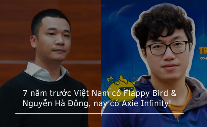 Chủ tịch FPT Trương Gia Bình: 7 năm trước Việt Nam có Flappy Bird và Nguyễn Hà Đông, nay có Axie Infinity!