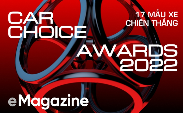 17 xe chiến thắng Car Choice Awards 2022: Phủ rộng phân khúc, hướng tới nhu cầu số đông người Việt